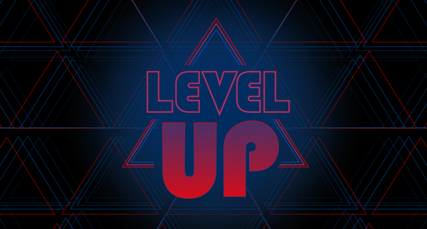 LEVEL UP: SCALE, EMPOWER, INNOVATE