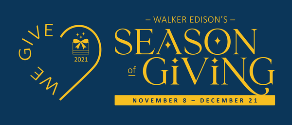 Walker Edison's Season of Giving!