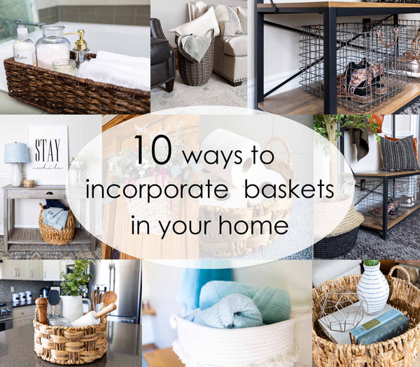 10 Ways to Incorporate Baskets in your Home